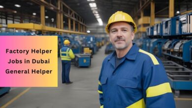 Factory Helper Jobs in Dubai - General Helper